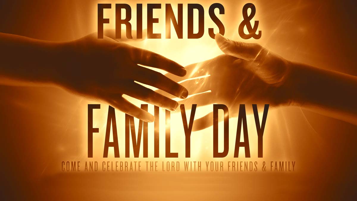 Friends and Family Day Abundant Life Family Worship Center of Orlando
